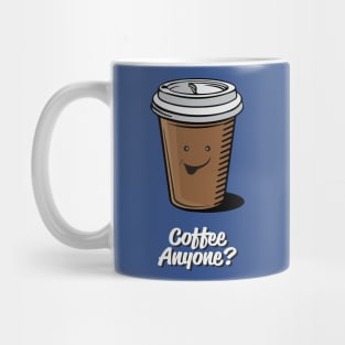 Coffee Anyone? Mug